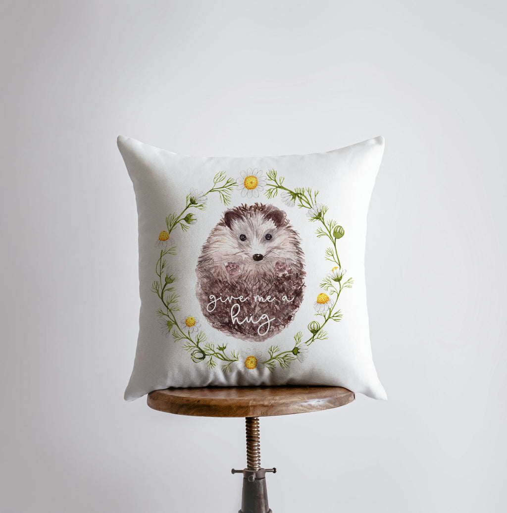 Give Me a Hug | Hedgehog | Pillow Cover | Throw Pillow | Sister Gift |