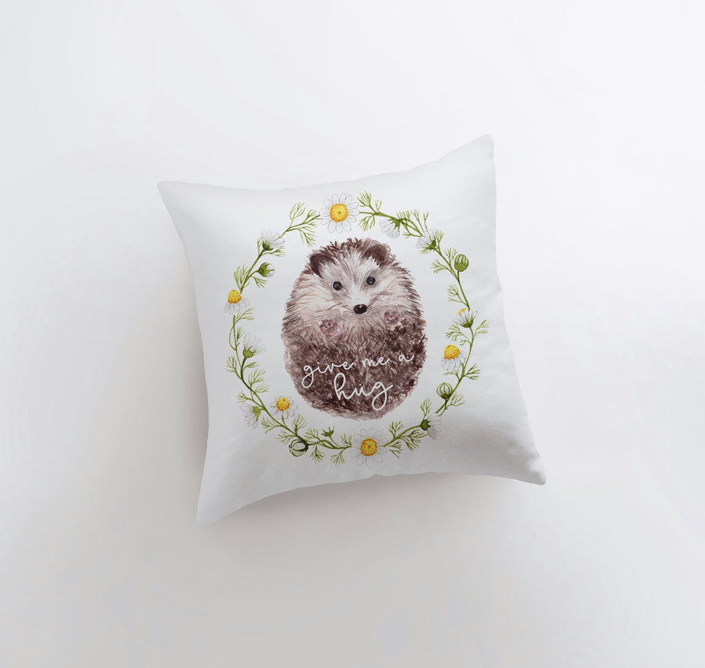 Give Me a Hug | Hedgehog | Pillow Cover | Throw Pillow | Sister Gift |